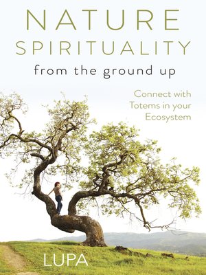 cover image of Nature Spirituality From the Ground Up